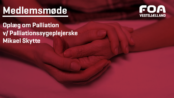 Medlemsmøde om Palliation